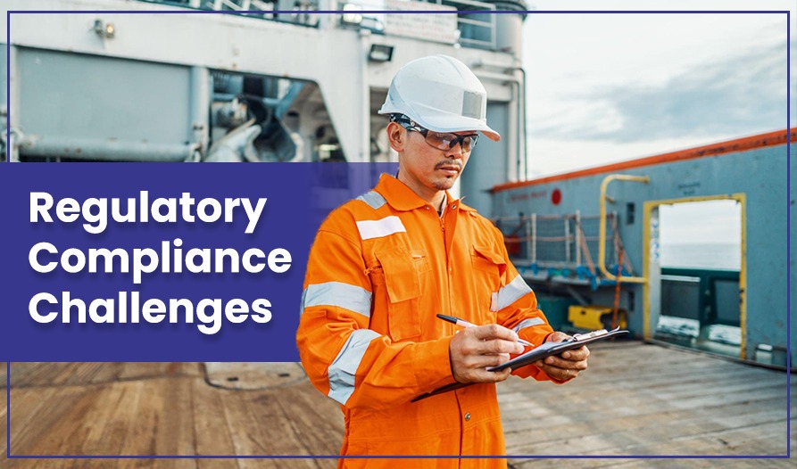 Regulatory Compliance Challenges